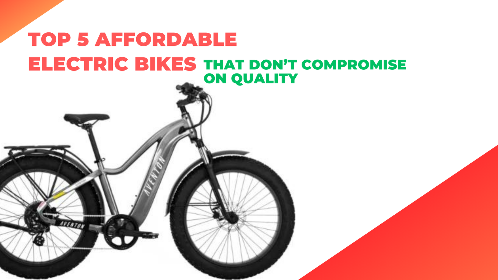 Top 5 Affordable Electric Bikes That Don’t Compromise on Quality